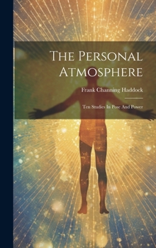 Hardcover The Personal Atmosphere: Ten Studies In Pose And Power Book