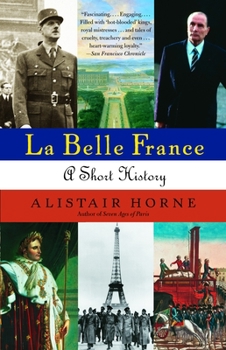 Paperback La Belle France: A Short History Book