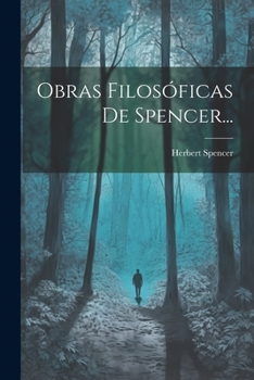 Paperback Obras Filosóficas De Spencer... [Spanish] Book