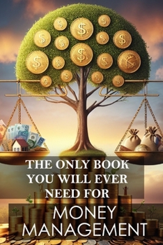 Paperback The Only Book You will Ever Need for Money Management Book