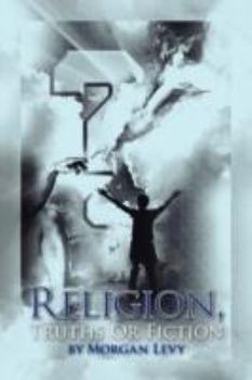 Paperback Religion, Truths or Fiction Book