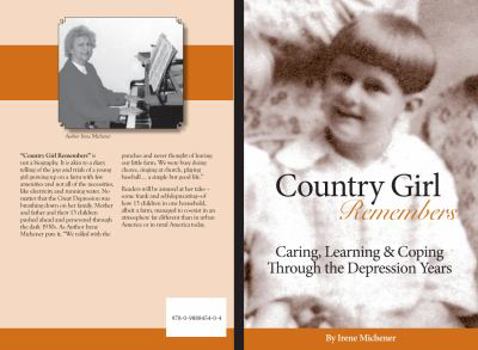 Unknown Binding Country Girl Remebers (Caring, Learning, & Coping Through the Depression Years) Book