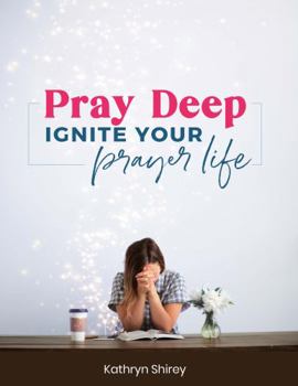 Paperback Pray Deep Course Workbook Book