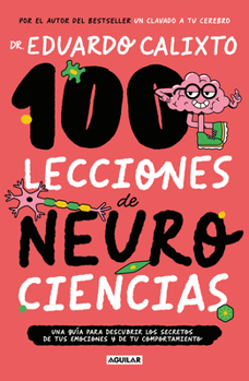 Paperback 100 Lecciones de Neurociencias / 100 Lessons of Neurosciences [Spanish] Book