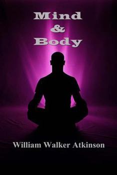 Mind And Body: Mental States and Physical Conditions