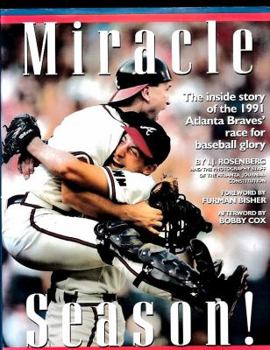 Hardcover Miracle Season!: The Inside Story of the 1991 Atlanta Braves' Race for Baseball Glory Book