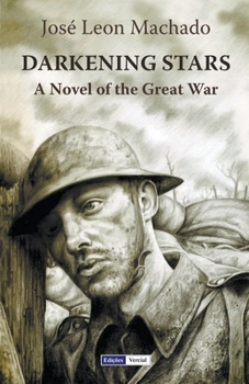 Paperback Darkening Stars: A Novel of the Great War Book