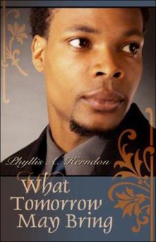 Paperback What Tomorrow May Bring Book