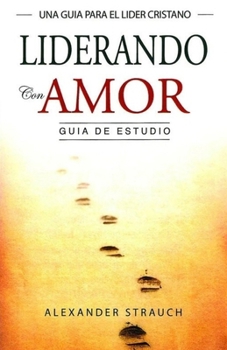 Paperback Liderando con Amor: Guía de Estudio [Spanish] Book