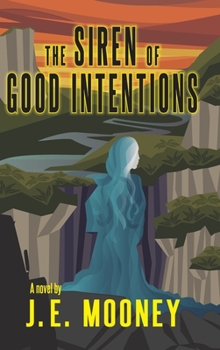 Hardcover The Siren of Good Intentions Book