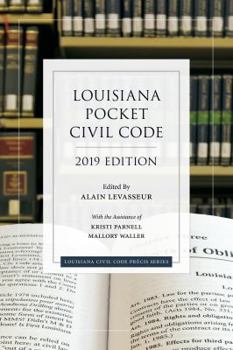 Paperback Louisiana Pocket Civil Code, 2019 Edition (Louisiana Civil Code Precis) Book