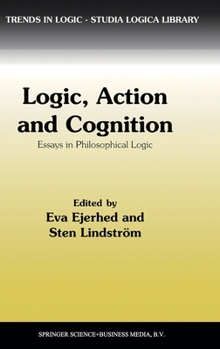 Hardcover Logic, Action and Cognition: Essays in Philosophical Logic Book