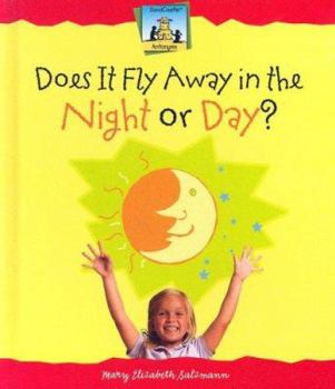Library Binding Does It Fly Away in the Night or Day? Book