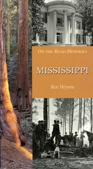 Paperback Mississippi (on the Road Histories): On-The-Road Histories Book