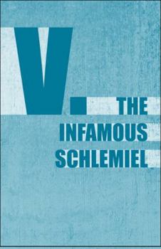 Paperback The Infamous Schlemiel Book
