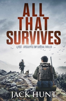 All That Survives - Book #2 of the Lone Survivor