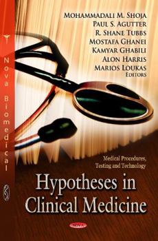 Hypotheses in Clinical Medicine