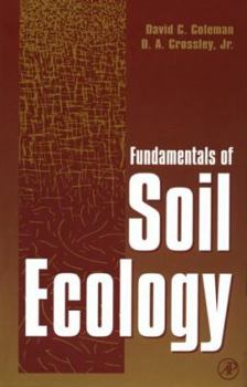 Hardcover Fundamentals of Soil Ecology Book