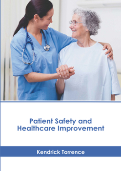 Hardcover Patient Safety and Healthcare Improvement Book