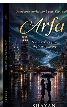 Paperback Arfa: Some Rivers Find Their Way Home Book