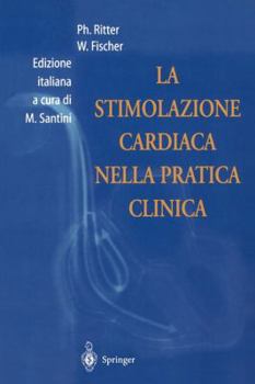 Paperback La Stimolazione Cardiaca Nella Pratica Clinica [Italian] Book