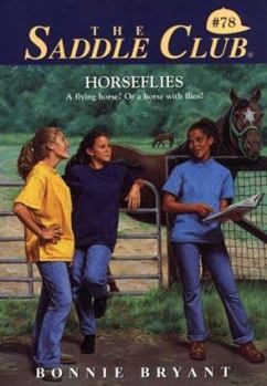 Horseflies - Book #78 of the Saddle Club