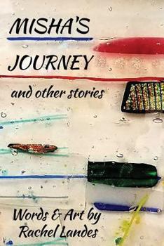 Paperback Misha's Journey and Other Stories Book