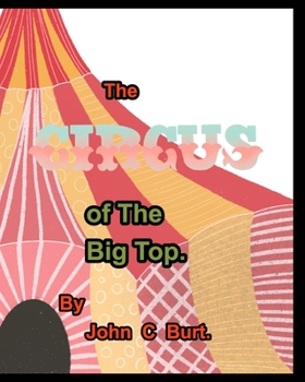 Paperback The Circus of The Big Top. Book