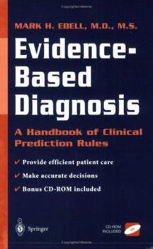 Paperback Evidence-Based Diagnosis: A Handbook of Clinical Prediction Rules Book