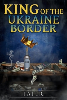 Paperback King of the Ukraine border Book