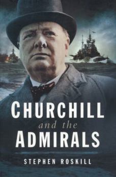 Paperback Churchill and the Admirals Book