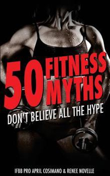 50 Fitness Myths: Don't Believe All the Hype