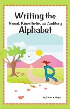 Paperback Writing the Visual, Kinesthetic, and Auditory Alphabet Book