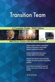 Paperback Transition Team A Complete Guide - 2020 Edition Book