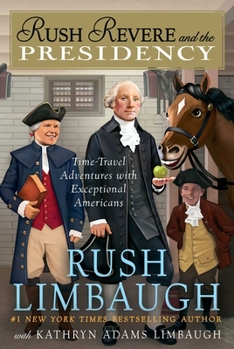 Hardcover Rush Revere and the Presidency Book