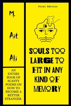 Paperback Souls Too Large To Fit In Any Kind of Memory Book