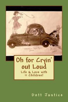 Paperback Oh for Cryin' out Loud Book