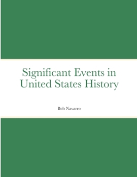 Significant Events in United States History