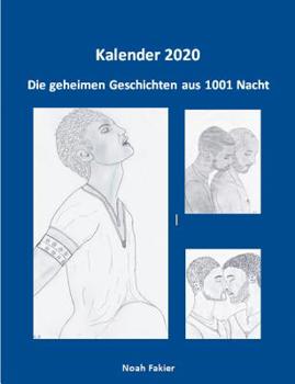 Kalender 2020: Die geheimen Geschichten aus 1001 Nacht