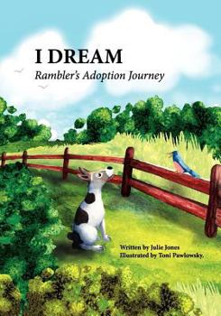Paperback I Dream: Rambler's Adoption Journey Book