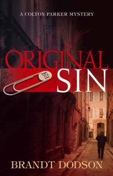 Original Sin - Book  of the A Colton Parker Mystery