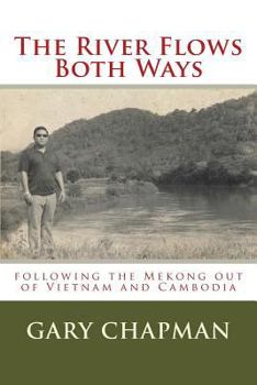 Paperback The River Flows Both Ways Book