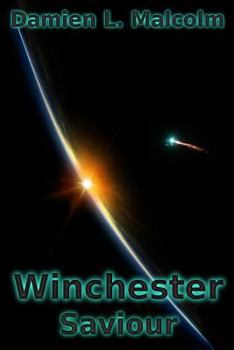 Paperback Winchester: Saviour: Saviour Book
