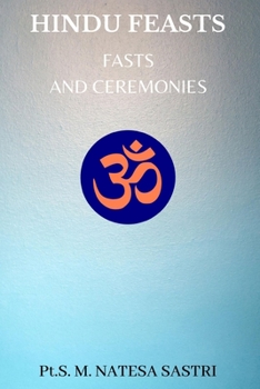 Paperback Hindu Feasts, Fasts and Ceremonies Book