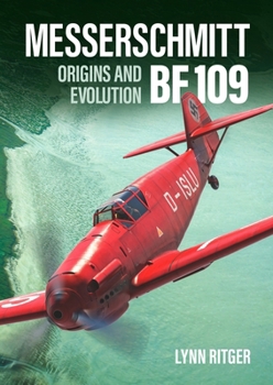 Hardcover Messerschmitt Bf 109 - Origins and Evolution Book