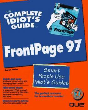 Paperback The Complete Idiot's Guide to FrontPage 97 Book