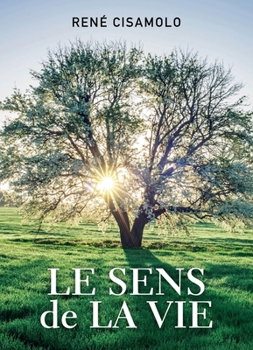Paperback Le Sens de la vie [French] Book