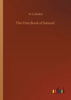 The First Book Of Samuel, Volumes 8-9