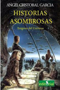 Paperback Historias Asombrosas: Enigmas del universo [Spanish] Book