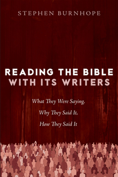 Hardcover Reading the Bible with Its Writers Book